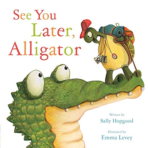 see you later alligator rhyming books