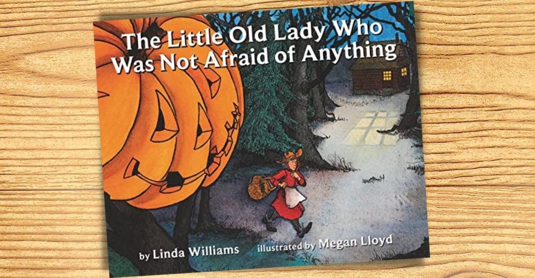 The Little Old Lady Who Was Not Afraid Of Anything A Classic Halloween ...