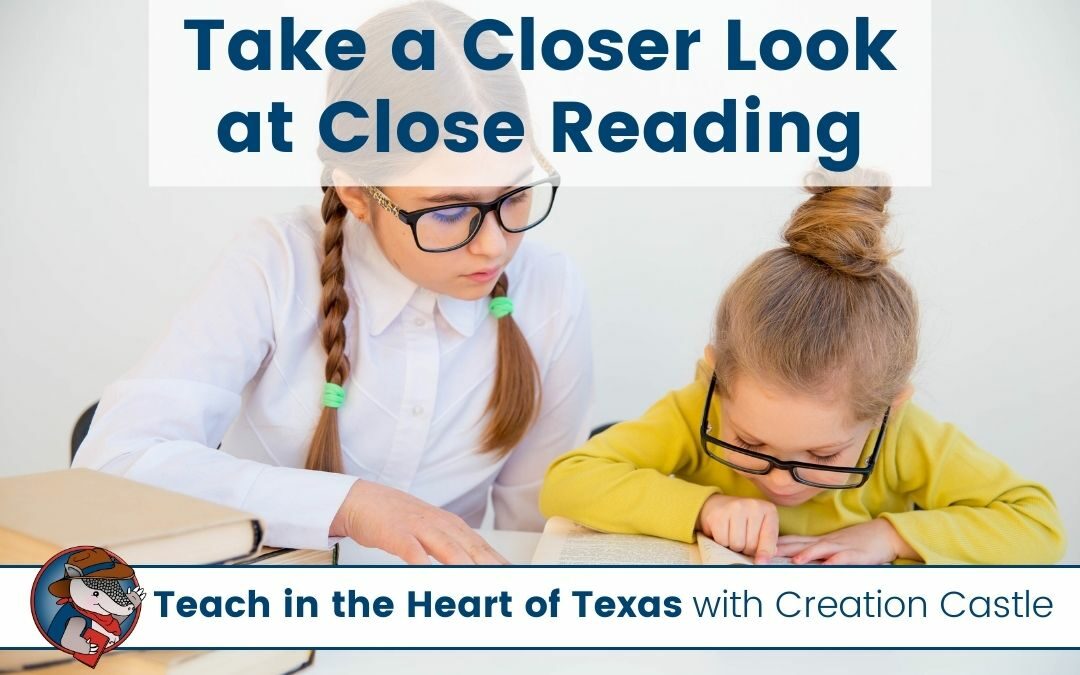 Take a Closer Look at Purposeful Close Reading Today