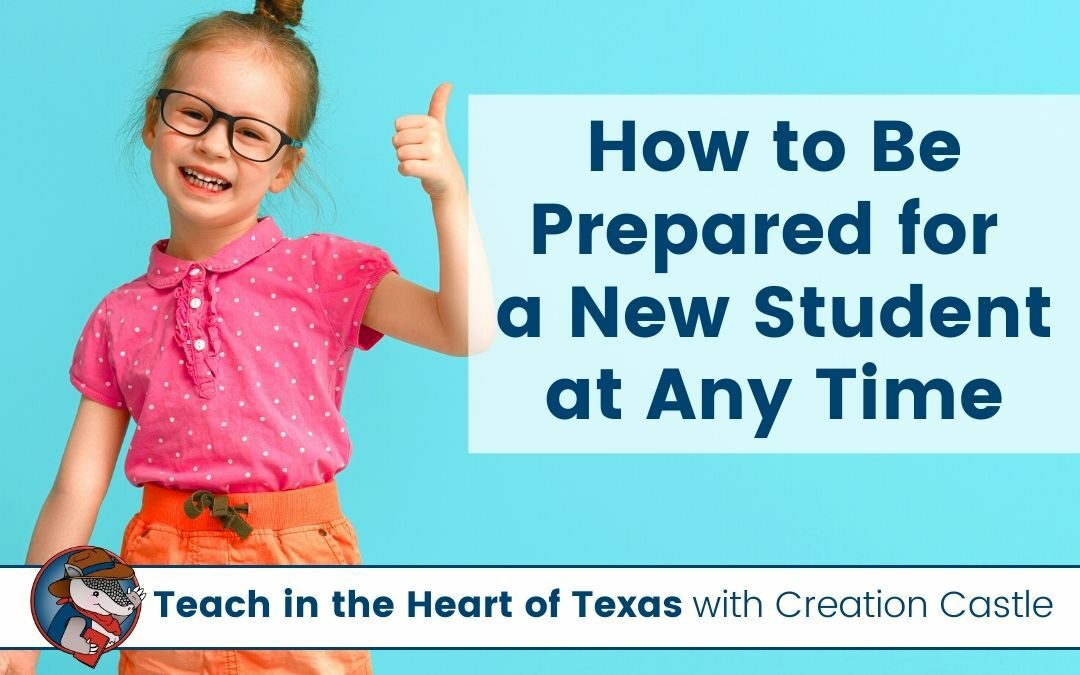 How to Be Absolutely Prepared for a New Student at Any Time