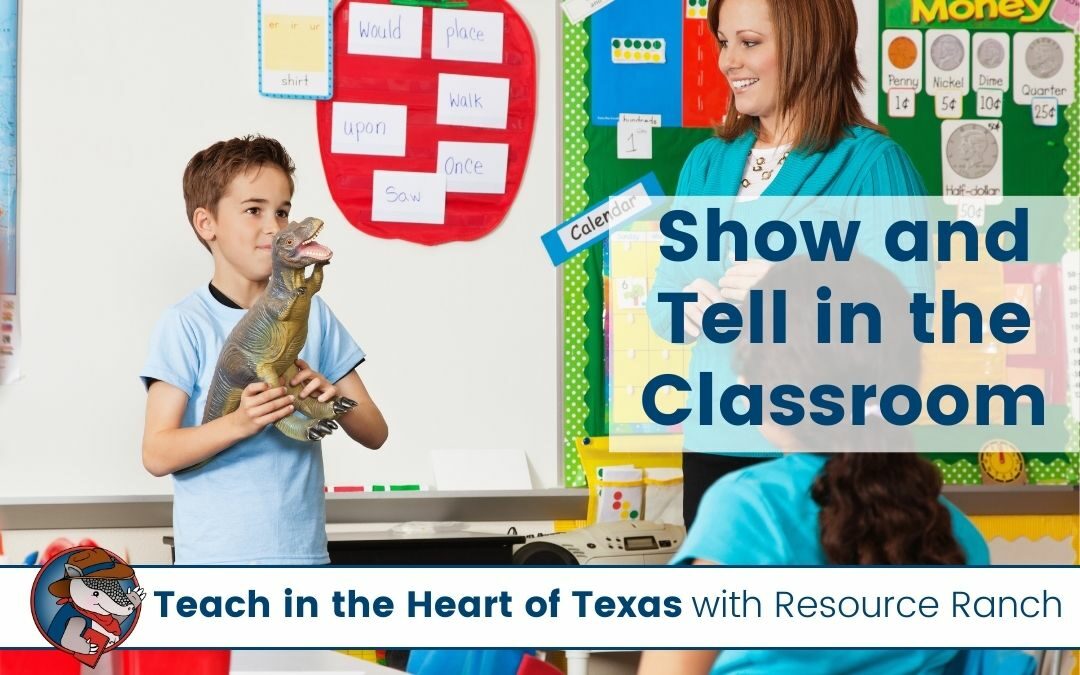 Let Students Share What They Are Excited About with Show and Tell