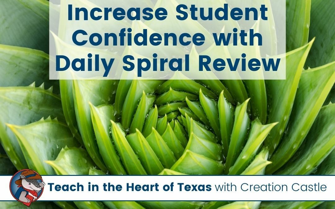 Easily Increase Student Confidence with Daily Spiral Review