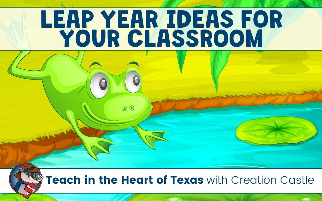 Unlocking the Magic of Leap Year in the Classroom